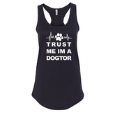 HUMOROUS "Trust Me I'm a Dogtor" Racerback Tank Top – Witty Dog Lover Tee